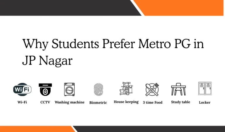 Metro PG in JP Nagar