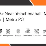 boys pg near Yelachenahalli Metro Station